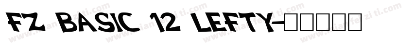 FZ BASIC 12 LEFTY字体转换